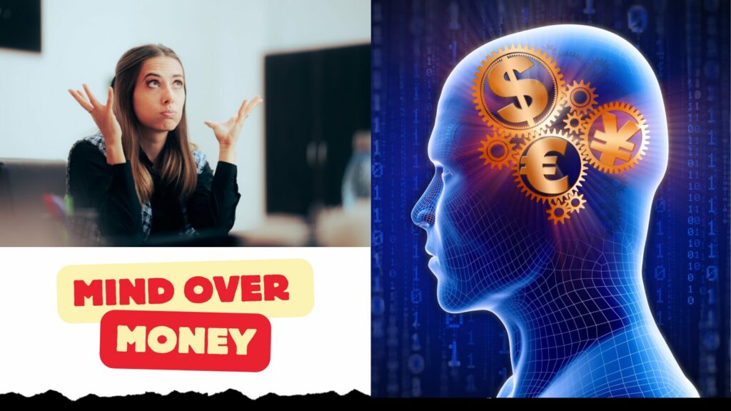 Mind Over Money